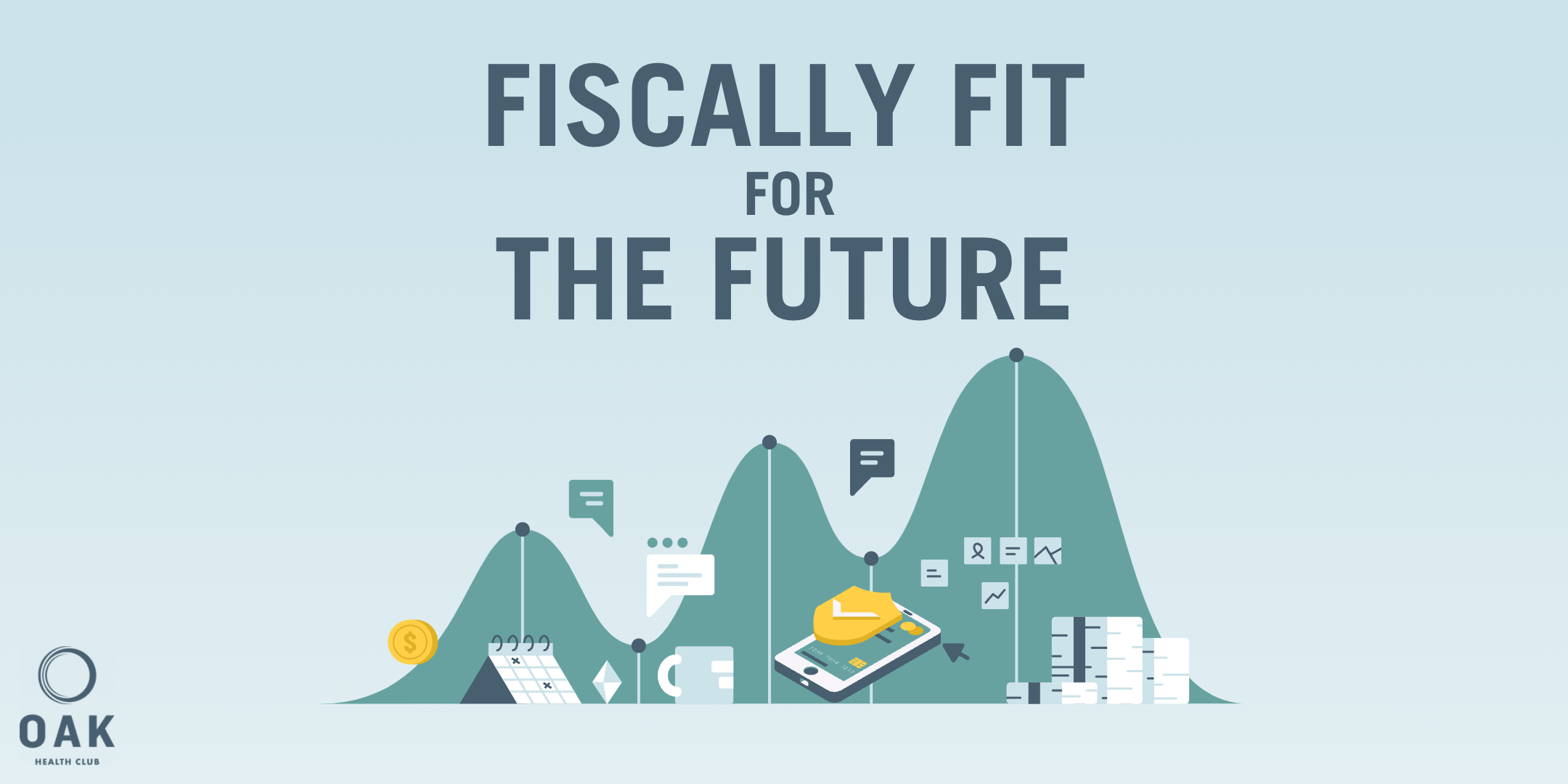 Fiscally Fit for the Future – May 12